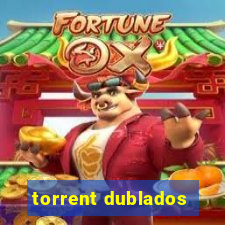 torrent dublados